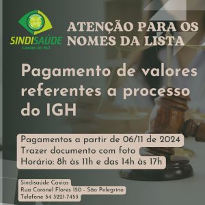 Atenção para os nomes da lista!!!Pagamento referente a processo do IGH