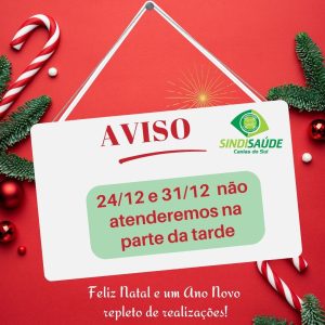 Sindisaúde Caxias fechado na parte da tarde dias 24 e 31 de dezembro