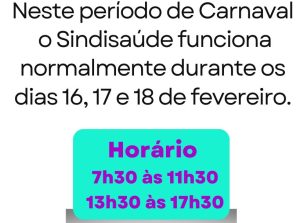 Sindisaúde funciona normalmente durante o Carnaval